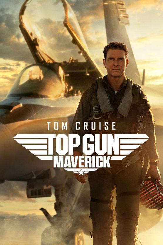 Tom Cruise as Maverick beside a fighter aircraft in the official Top Gun: Maverick poster.